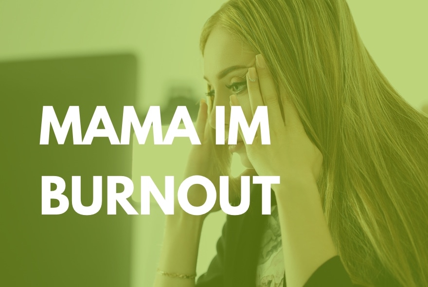 Mama im Burnout
