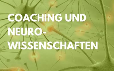 Coaching und Neurowissenschaften